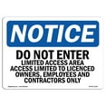thumbnail image 1 of SignMission OS-NS-A-1014-L-11191 10 x 14 in. OSHA Notice Sign - Do Not Enter Limited Access Area Access, 1 of 6