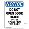 thumbnail image 1 of OSHA Notice Sign - Do Not Open Door Must Be Opened | Aluminum Sign | Protect Your Business, Construction Site, Warehouse & Shop Area | Made in the USA, 1 of 6