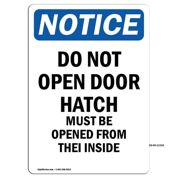 OSHA Notice Sign - Do Not Open Door Must Be Opened | Aluminum Sign | Protect Your Business, Construction Site, Warehouse & Shop Area | Made in the USA