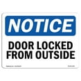 thumbnail image 1 of OSHA Notice Sign - Door Locked From Outside |  Aluminum Sign | Protect Your Business, Construction Site, Warehouse & Shop Area |  Made in the USA, 1 of 6
