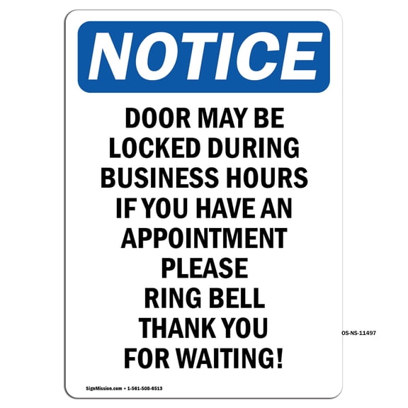OSHA Notice Sign - Door May Be Locked During Business | Aluminum Sign | Protect Your Business, Construction Site, Warehouse & Shop Area | Made in the USA
