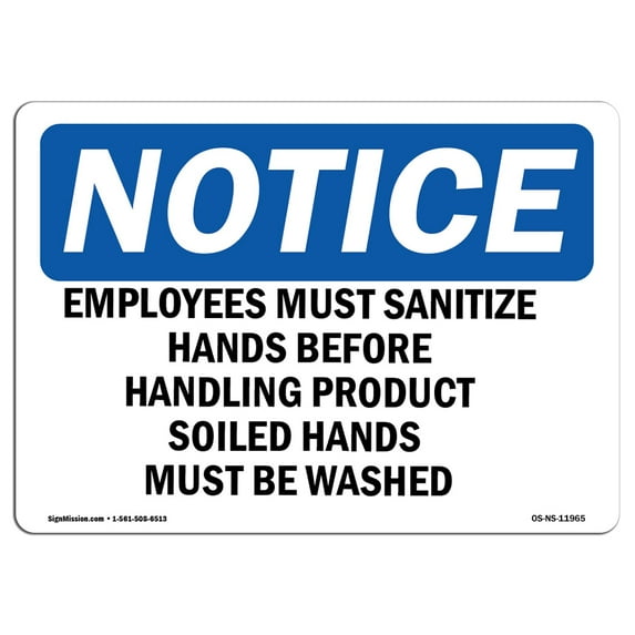 SignMission OS-NS-A-1014-L-11965 10 x 14 in. OSHA Notice Sign - Employees Must Sanitize Hands Before Handling