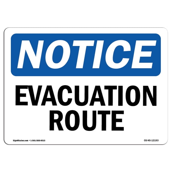 SignMission OS-NS-A-1014-L-12193 10 x 14 in. OSHA Notice Sign - Evacuation Route