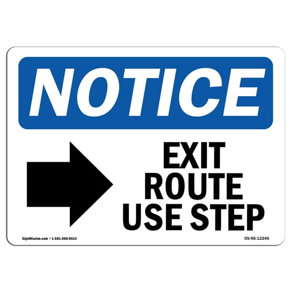 OSHA Notice Sign - Exit Route Use Step |  Aluminum Sign | Protect Your Business, Construction Site, Warehouse & Shop Area |  Made in the USA