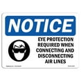 thumbnail image 1 of OSHA Notice Sign - Eye Protection Required When |  Aluminum Sign | Protect Your Business, Construction Site, Warehouse & Shop Area |  Made in the USA, 1 of 6
