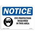 thumbnail image 1 of OSHA Notice Sign - Eye Protection Required In This Area |  Aluminum Sign | Protect Your Business, Construction Site, Warehouse & Shop Area |  Made in the USA, 1 of 6