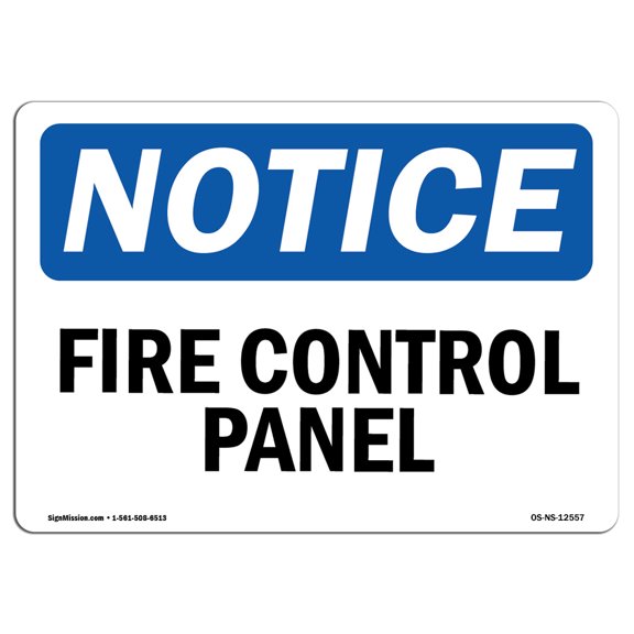 OSHA Notice Sign - Fire Control Panel |  Aluminum Sign | Protect Your Business, Construction Site, Warehouse & Shop Area |  Made in the USA
