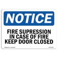thumbnail image 1 of SignMission OS-NS-A-1014-L-12699 10 x 14 in. OSHA Notice Sign - Fire Suppression in Case of Fire Keep Door Closed, 1 of 6