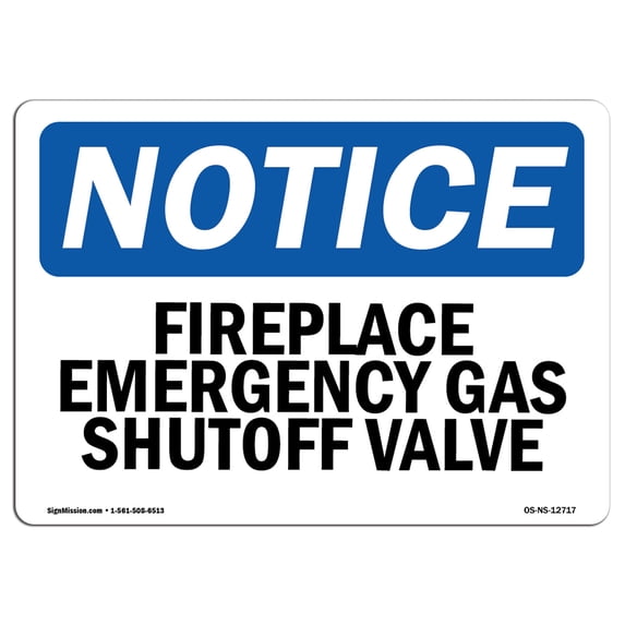 OSHA Notice Sign - Fireplace Emergency Gas Shutoff Valve | Aluminum Sign | Protect Your Business, Construction Site, Warehouse & Shop Area | Made in the USA