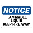 thumbnail image 1 of OSHA Notice Sign - Flammable Liquid Keep Fire Away |  Aluminum Sign | Protect Your Business, Construction Site, Warehouse & Shop Area |  Made in the USA, 1 of 6