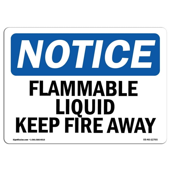 OSHA Notice Sign - Flammable Liquid Keep Fire Away | Aluminum Sign | Protect Your Business, Construction Site, Warehouse & Shop Area | Made in the USA