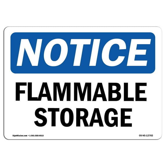 SignMission OS-NS-A-1014-L-12782 10 x 14 in. OSHA Notice Sign - Flammable Storage