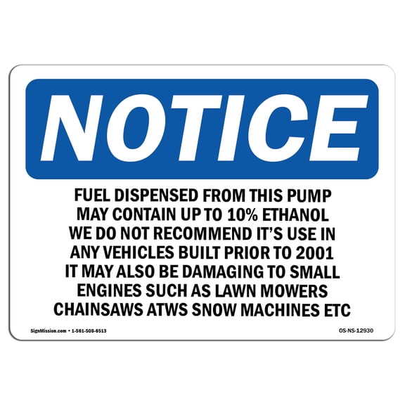 OSHA Notice Sign - Fuel Dispensed From This Pump May Contain |  Aluminum Sign | Protect Your Business, Work Site, Warehouse & Shop Area |  Made in the USA