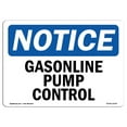 thumbnail image 1 of OSHA Notice Sign - Gasoline Pump Control |  Aluminum Sign | Protect Your Business, Construction Site, Warehouse & Shop Area |  Made in the USA, 1 of 6