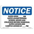 thumbnail image 1 of OSHA Notice Sign - Gates Open ____ Am Gates Locked During School |  Aluminum Sign | Protect Your Business, Work Site, Warehouse & Shop Area | Made in the USA, 1 of 6