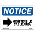 thumbnail image 1 of OSHA Notice Sign - High Tensile Cable Area [Down Arrow] |  Aluminum Sign | Protect Your Business, Construction Site, Warehouse & Shop Area |  Made in the USA, 1 of 6