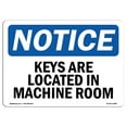 thumbnail image 1 of OSHA Notice Sign - Keys Are Located In Machine Room |  Aluminum Sign | Protect Your Business, Construction Site, Warehouse & Shop Area |  Made in the USA, 1 of 6