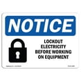 thumbnail image 1 of SignMission OS-NS-A-1014-L-15899 10 x 14 in. OSHA Notice Sign - Lockout Electricity Before Working, 1 of 6