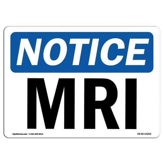 OSHA Notice Sign - MRI | Aluminum Sign | Protect Your Business, Construction Site, Warehouse & Shop Area | Made in the USA