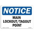 thumbnail image 1 of OSHA Notice Sign - Main Lockout Tagout Point |  Aluminum Sign | Protect Your Business, Construction Site, Warehouse & Shop Area |  Made in the USA, 1 of 6