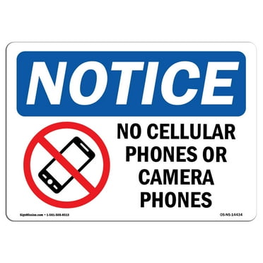 SignMission OS-NS-A-1014-L-14434 10 x 14 in. OSHA Notice Sign - No Cellular Phones or Camera Phones
