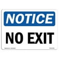 thumbnail image 1 of OSHA Notice Sign - No Exit |  Aluminum Sign | Protect Your Business, Construction Site, Warehouse & Shop Area |  Made in the USA, 1 of 6