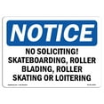 thumbnail image 1 of OSHA Notice Sign - No Soliciting Skateboarding Roller Blading | Aluminum Sign | Protect Your Business Work Site Warehouse & Shop Area | Made in the USA, 1 of 6