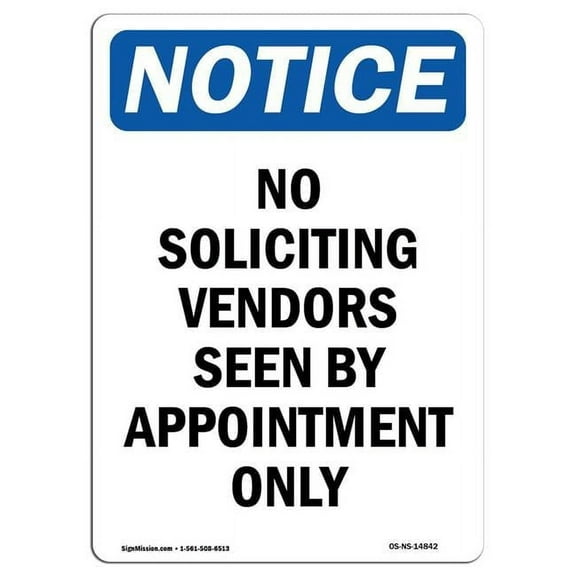 SignMission OS-NS-A-1014-V-14842 10 x 14 in. OSHA Notice Sign - No Soliciting Vendors Seen By