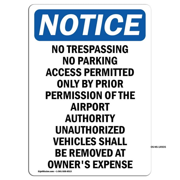 OSHA Notice Sign - No Trespassing No Parking Access | Aluminum Sign | Protect Your Business, Construction Site, Warehouse & Shop Area | Made in the USA