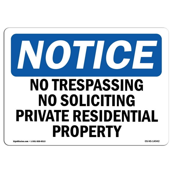 OSHA Notice Sign - No Trespassing No Soliciting Private Residential 14" X 10" Rigid Plastic Sign Protect Your Business, Work Site, Warehouse