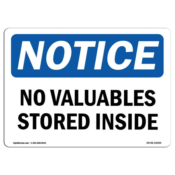 SignMission OS-NS-A-1014-L-15026 10 x 14 in. OSHA Notice Sign - No Valuables Stored Inside