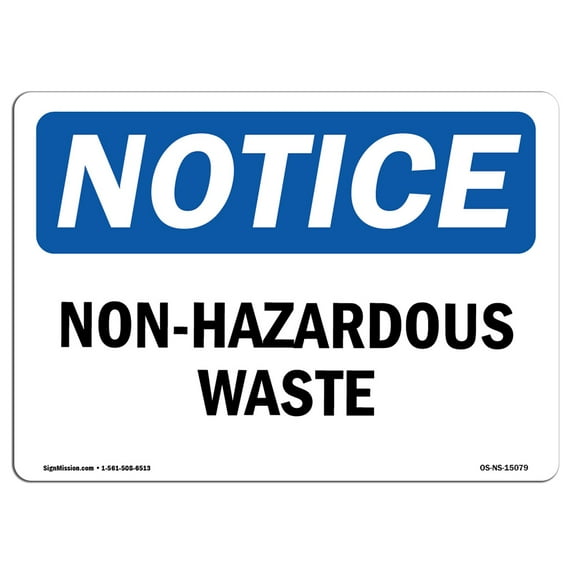 SignMission OS-NS-A-1014-L-15079 10 x 14 in. OSHA Notice Sign - Non-Infectious Waste