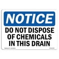 thumbnail image 1 of SignMission OS-NS-A-1014-L-15425 10 x 14 in. OSHA Notice Sign - Notice Do Not Dispose of Chemicals in This Drain, 1 of 6