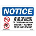 thumbnail image 1 of OSHA Notice Sign - NOTICE Drugs Alcohol Or Guns May End Employment | Aluminum Sign | Protect Your Business Work Site Warehouse & Shop |  Made in the USA, 1 of 6