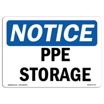 OSHA Notice Sign - PPE Storage |  Aluminum Sign | Protect Your Business, Construction Site, Warehouse & Shop Area |  Made in the USA