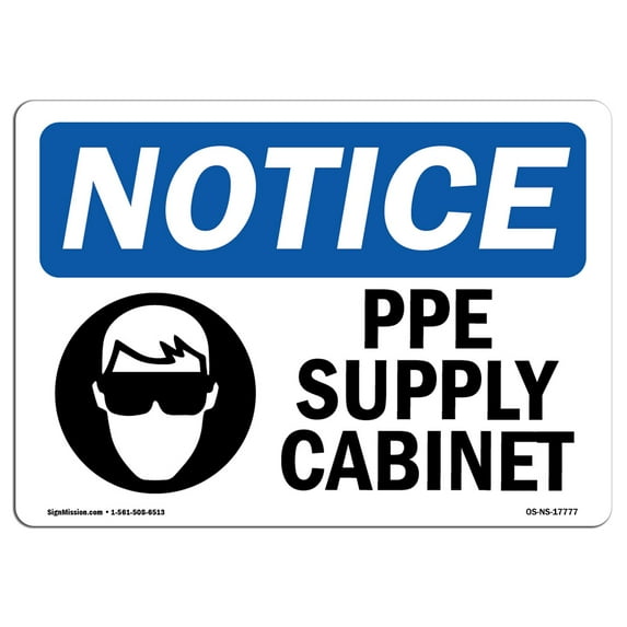 OSHA Notice Sign - PPE Supply Cabinet | Aluminum Sign | Protect Your Business, Construction Site, Warehouse & Shop Area | Made in the USA
