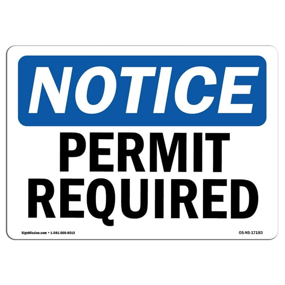 SignMission OS-NS-A-1014-L-17183 10 x 14 in. OSHA Notice Sign - Permit Required