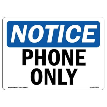 SignMission OS-NS-A-1014-L-17266 10 x 14 in. OSHA Notice Sign - Phone Only