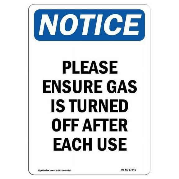 SignMission OS-NS-A-1014-V-17445 10 x 14 in. OSHA Notice Sign - Please Ensure Gas is Turned Off