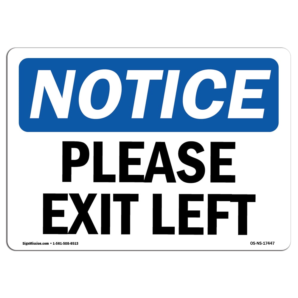 SignMission OS-NS-A-1014-L-17447 10 x 14 in. OSHA Notice Sign - Please ...