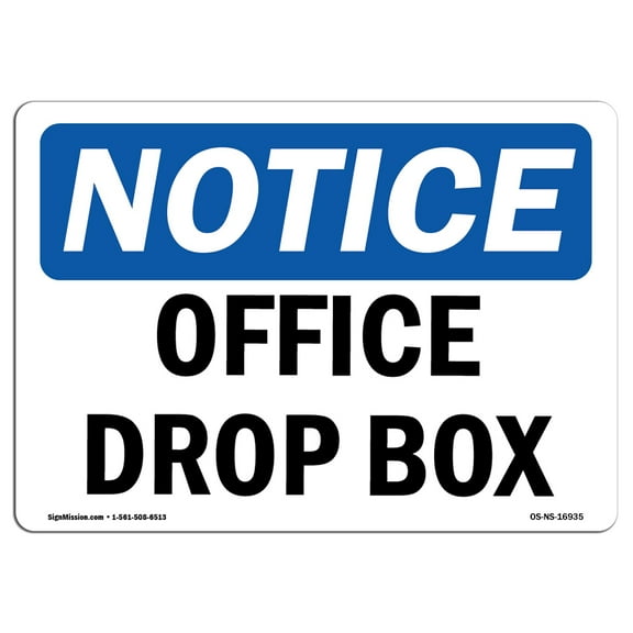 OSHA Notice Sign - Office Drop Box |  Aluminum Sign | Protect Your Business, Construction Site, Warehouse & Shop Area |  Made in the USA