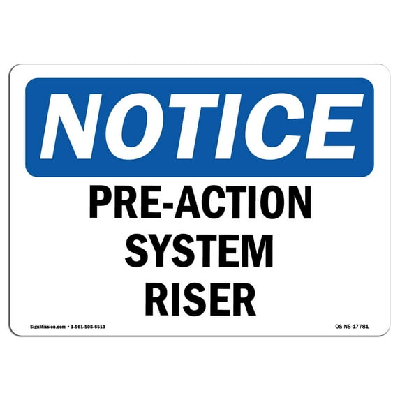 OSHA Notice Sign - Pre-Action System Riser | Aluminum Sign | Protect Your Business, Construction Site, Warehouse & Shop Area | Made in the USA