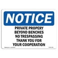 thumbnail image 1 of OSHA Notice Sign - Private Property Beyond Benches No Trespassing |  Aluminum Sign | Protect Your Business, Work Site, Warehouse & Shop |  Made in the USA, 1 of 6
