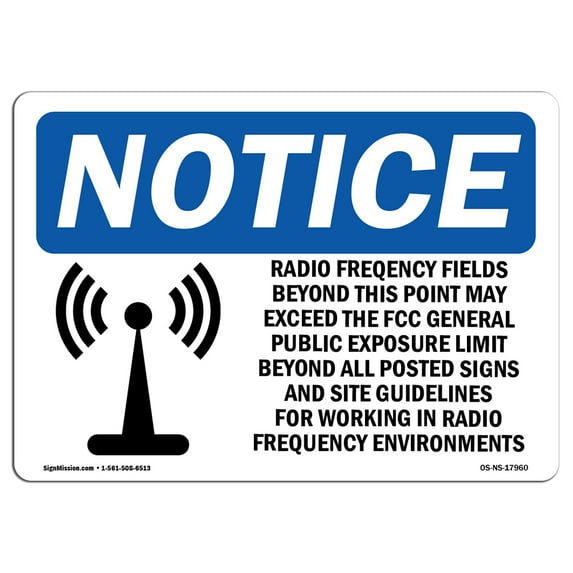 SignMission OS-NS-A-1014-L-17960 10 x 14 in. OSHA Notice Sign - Radio Frequency Fields Beyond