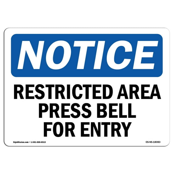 OSHA Notice Sign - Restricted Area Press Bell For Entry | Aluminum Sign | Protect Your Business, Construction Site, Warehouse & Shop Area | Made in the USA