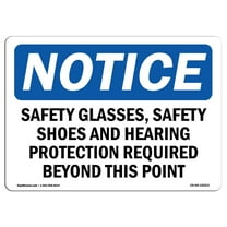 OSHA Notice Sign - Safety Glasses Safety Shoes And Hearing | Aluminum Sign | Protect Your Business Work Site Warehouse & Shop Area |  Made in the USA