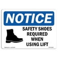 thumbnail image 1 of OSHA Notice Sign - Safety Shoes Required When Using Lift |  Aluminum Sign | Protect Your Business, Construction Site, Warehouse & Shop Area | Made in the USA, 1 of 6