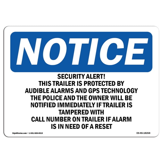 OSHA Notice Sign - Security Alert! This Trailer Is Protected | Aluminum Sign | Protect Your Business, Work Site, Warehouse & Shop Area | Made in the USA