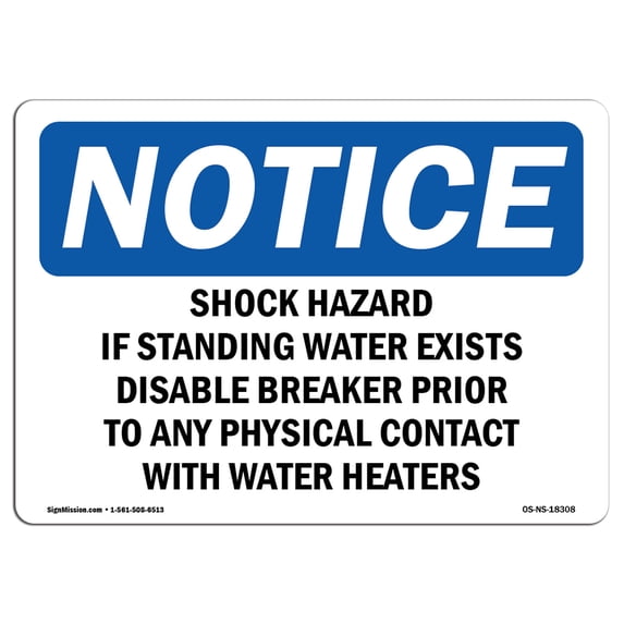 OSHA Notice Sign - Shock Hazard If Standing Water Exists Disable | Aluminum Sign | Protect Your Business, Work Site, Warehouse & Shop Area | Made in the USA