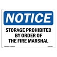 thumbnail image 1 of SignMission OS-NS-A-1014-L-18492 10 x 14 in. OSHA Notice Sign - Storage Prohibited by Order of the Fire Marshal, 1 of 6